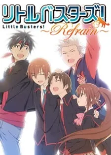 Little Busters! Season 2 Refrain